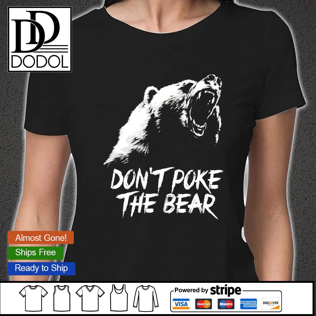 Don't Poke The Bear