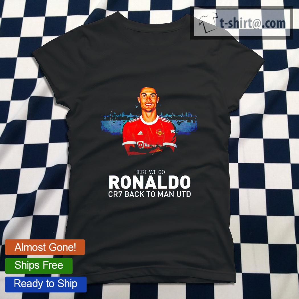 Cristiano Ronaldo back to Manchester United shirt, hoodie, sweater