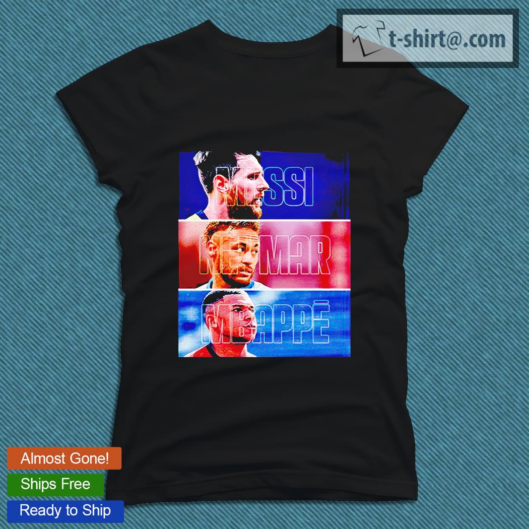 Paris Saint-Germain Messi Neymar Mbappe T-shirt, hoodie ...