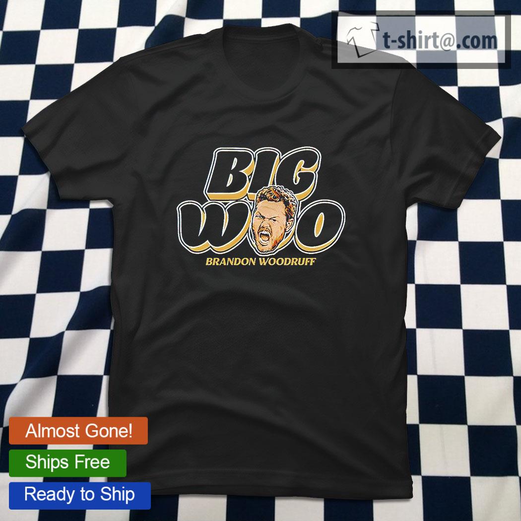 Brandon Woodruff Big Woo shirt, hoodie, sweater, long sleeve and tank top