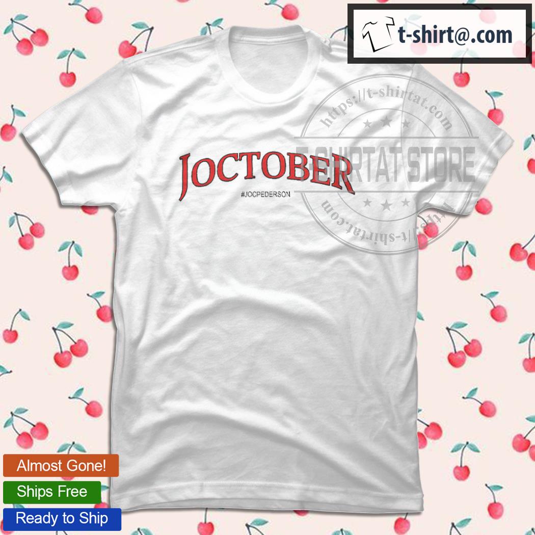 Joc Pederson october Joctober shirt, hoodie, sweater and v-neck t