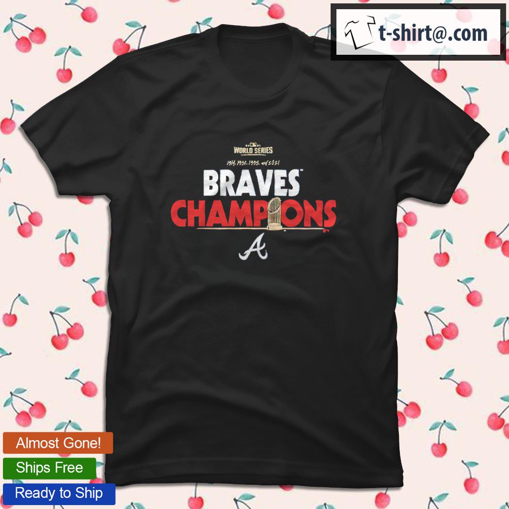Atlanta Braves 2021 world series champions 1914 to 2021 shirt