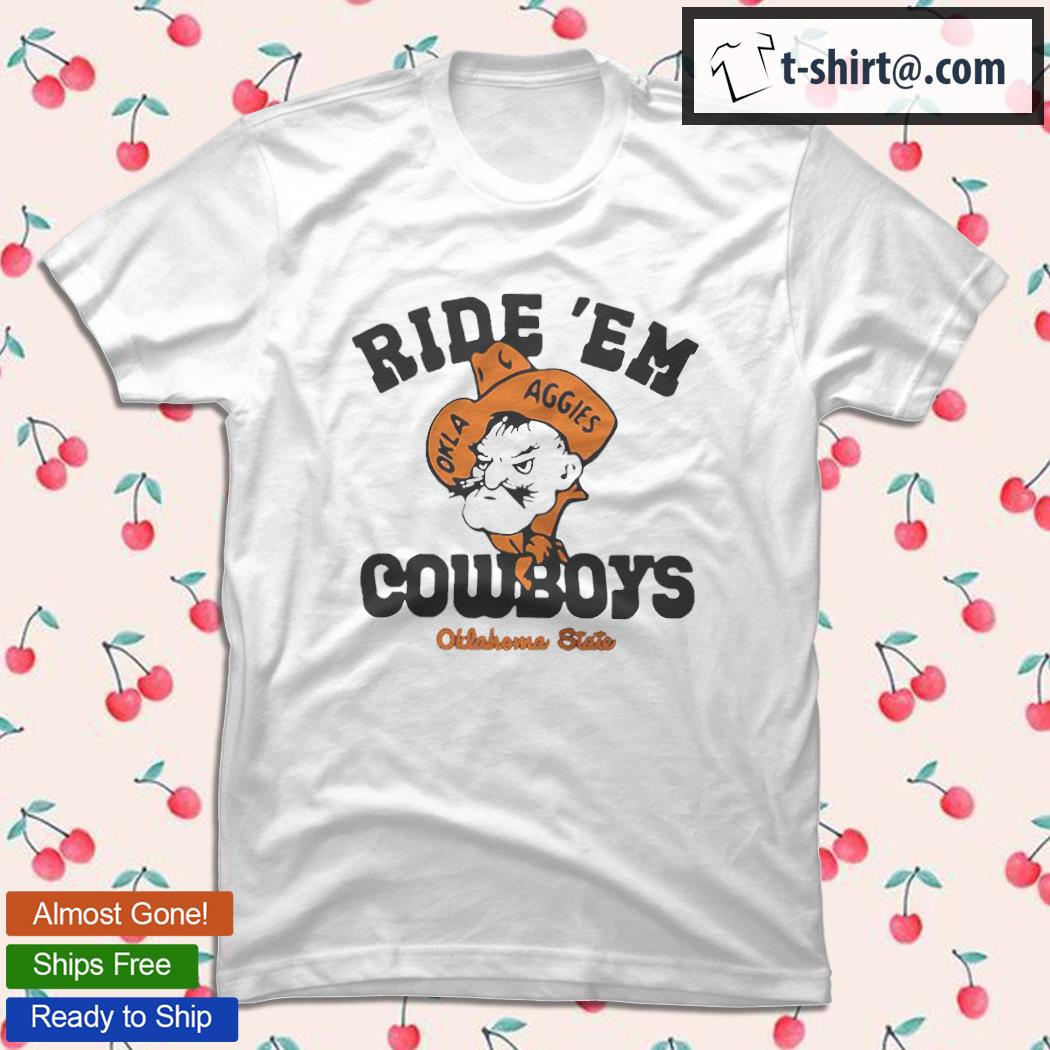 Ride 'em Cowboys Oklahoma State Cowboys shirt, hoodie, sweater and