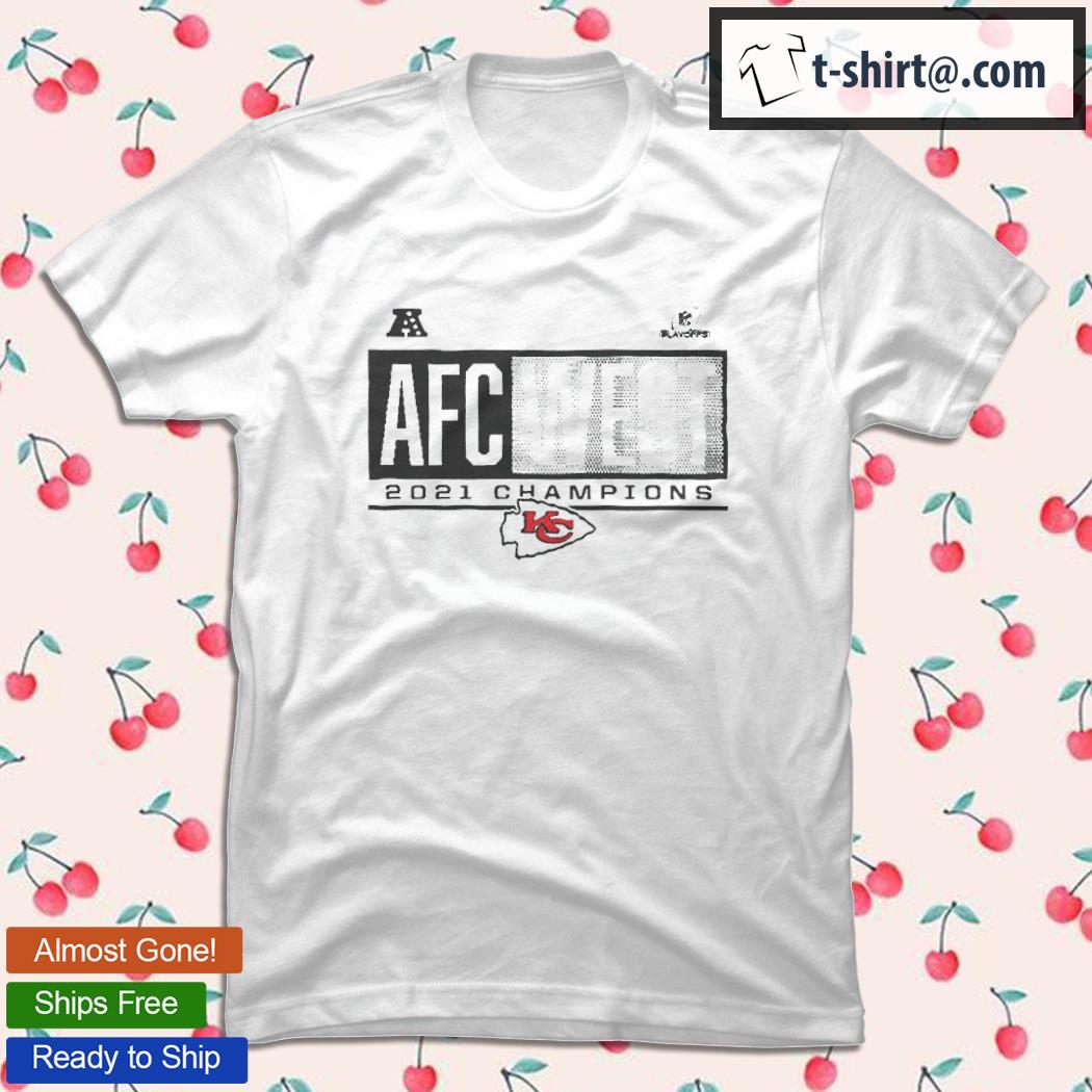 Official kansas City Chiefs 2021 Afc West Champions T-Shirt, hoodie,  sweater, long sleeve and tank top