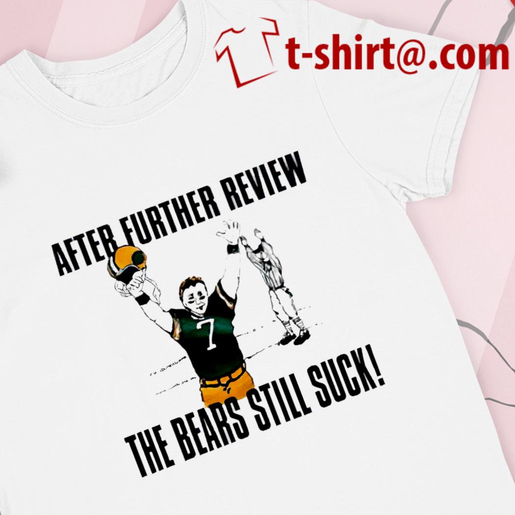 bears still suck t shirt