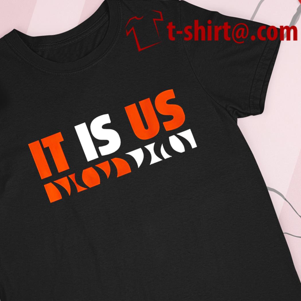 Cincinnati Bengals it is us shirt, hoodie, sweater, long sleeve and tank top