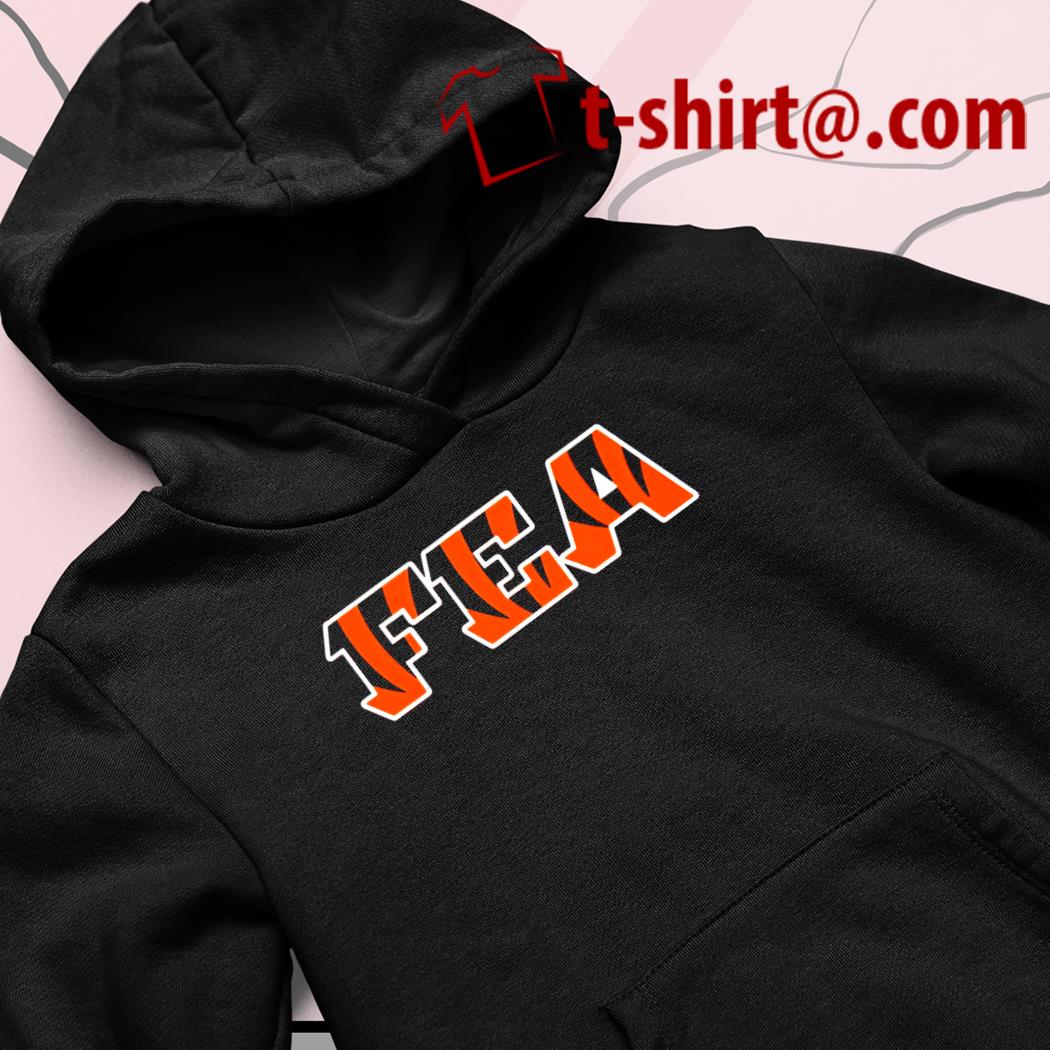 FEA Fuck Em All Cincinnati Bengals Shirt, hoodie, sweater, long