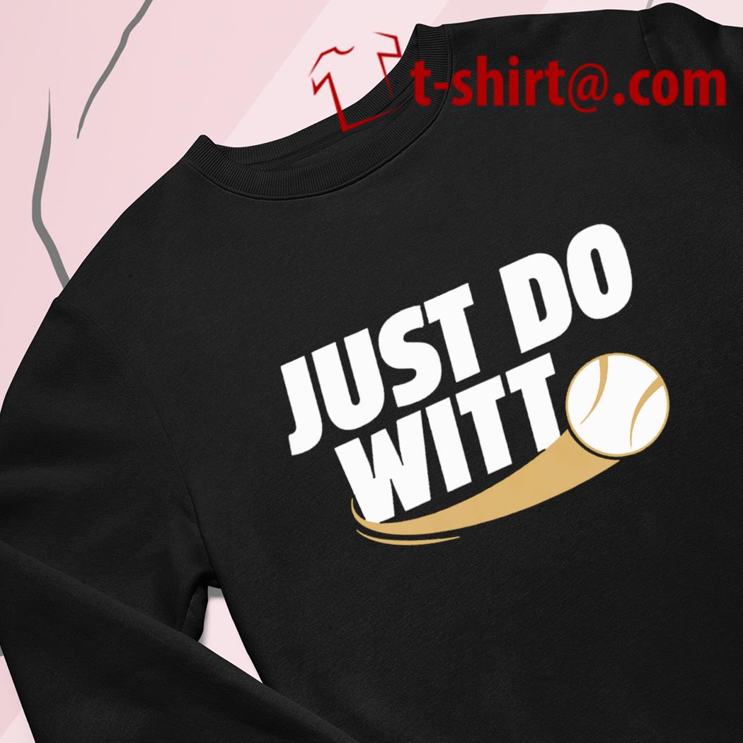 Bobby Witt Jr Just Do Witt Shirt, hoodie, sweater, long sleeve and tank top