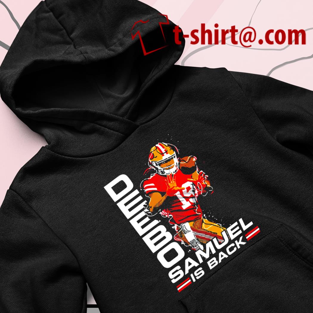 Deebo Samuel is back funny 2022 shirt, hoodie, sweater, long sleeve and  tank top