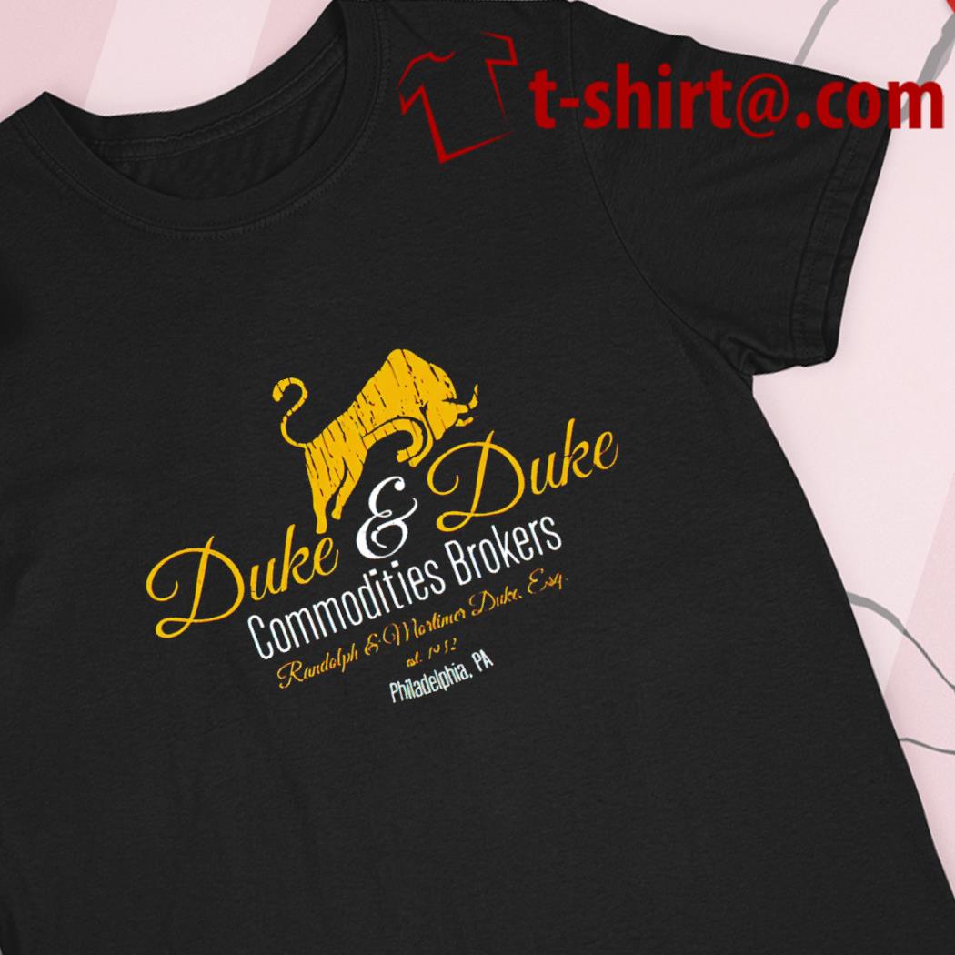 duke and duke commodities brokers t shirt