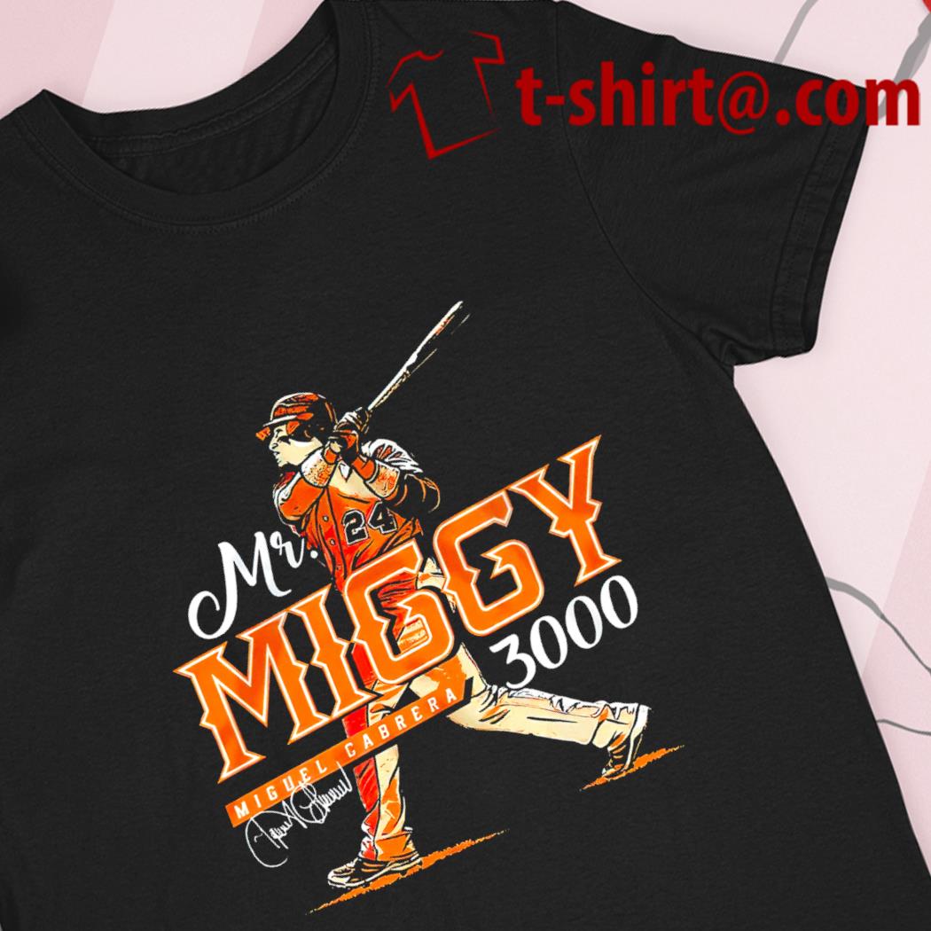Miguel Cabrera Mr. 3000 shirt, hoodie, sweater, long sleeve and
