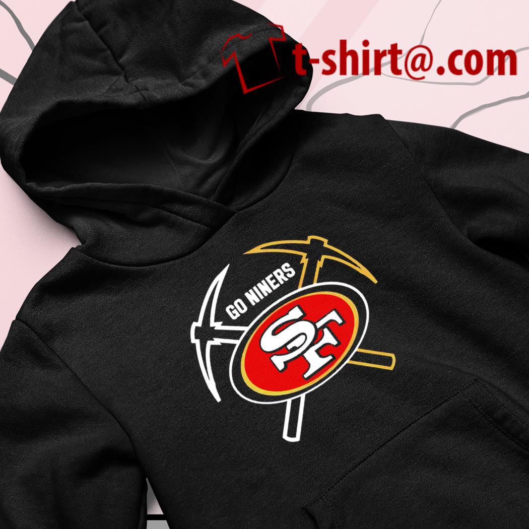 The niners san francisco 49ers shirt, hoodie, sweater, long sleeve and tank  top