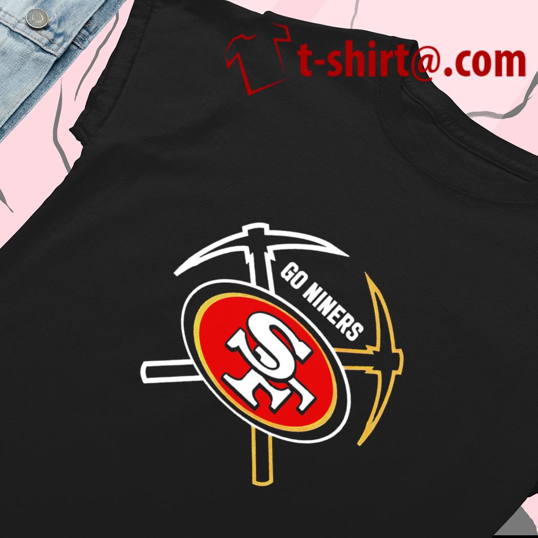 San Francisco 49ers Go niners shirt, hoodie, sweater and long sleeve