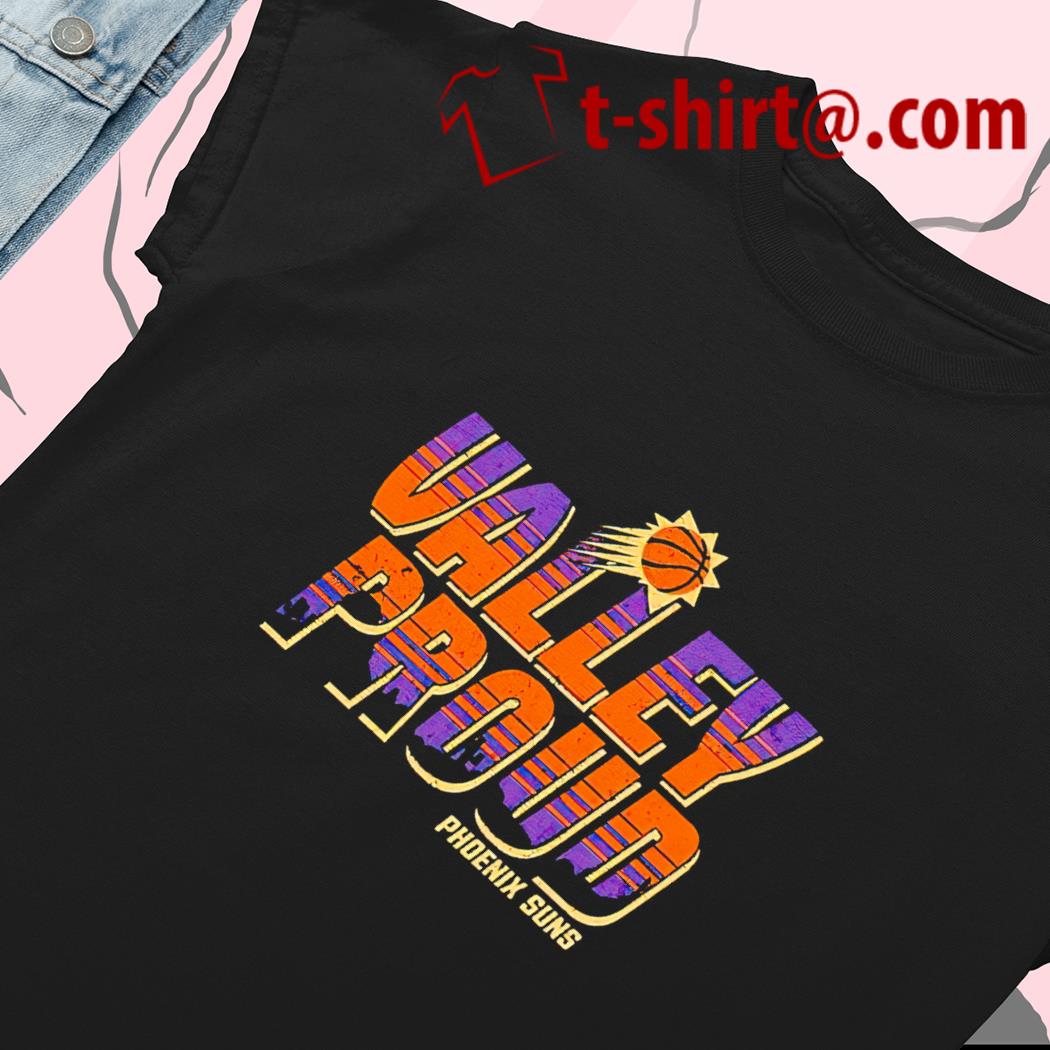 Phoenix suns valley proud shirt, hoodie, sweater, long sleeve and tank top