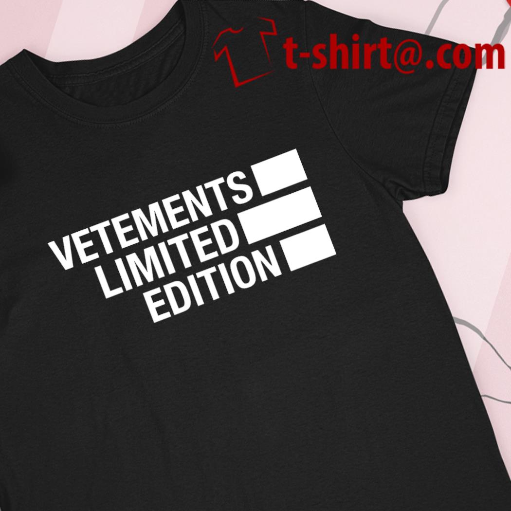 Vetements limited edition funny T-shirt, hoodie, sweater, long