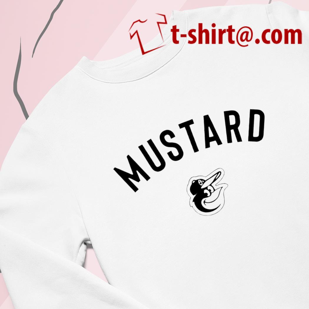 Baltimore Orioles Mustard shirt, hoodie, sweater, longsleeve and V-neck T- shirt