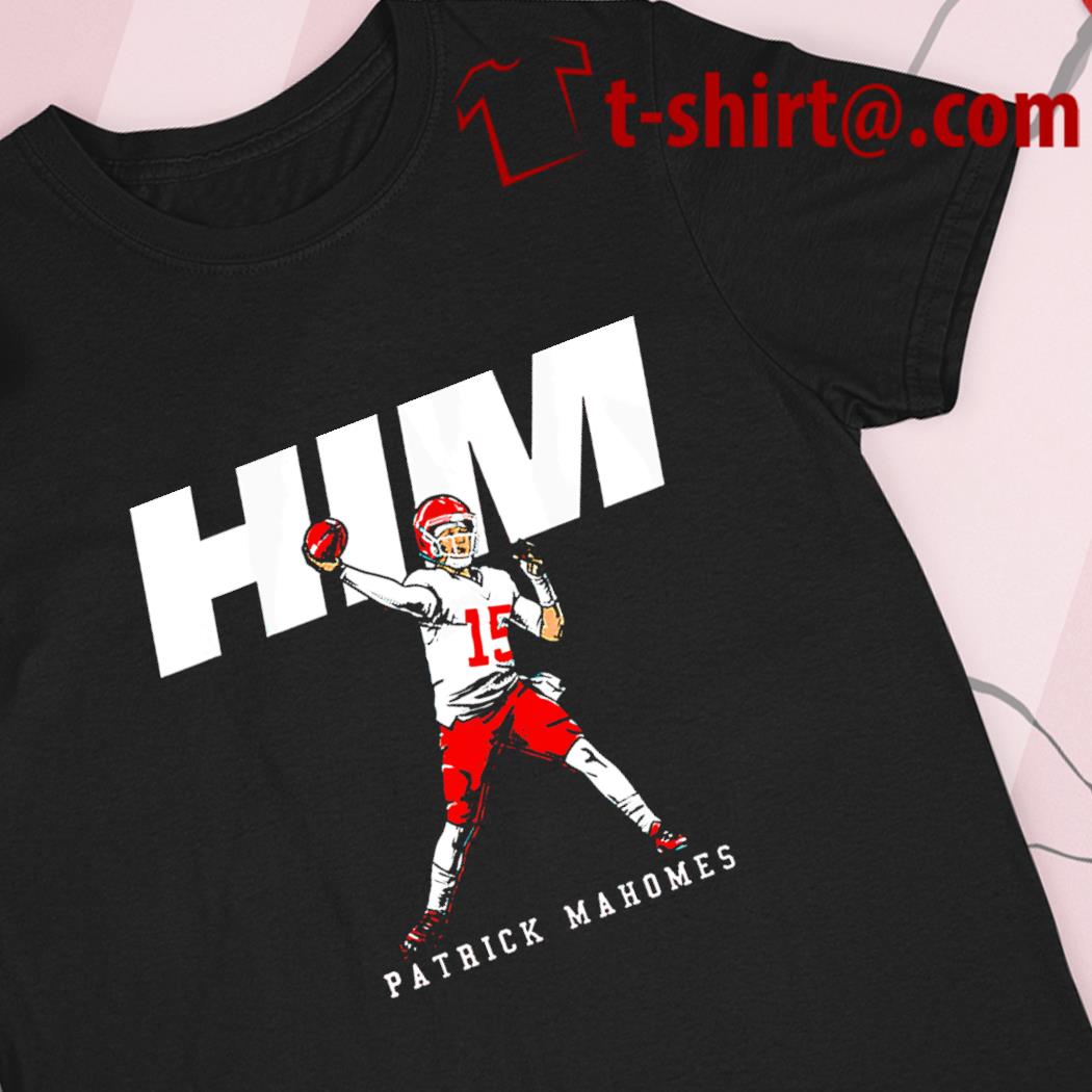 Patrick Mahomes II football him 2022 T-shirt, hoodie, sweater, long sleeve  and tank top