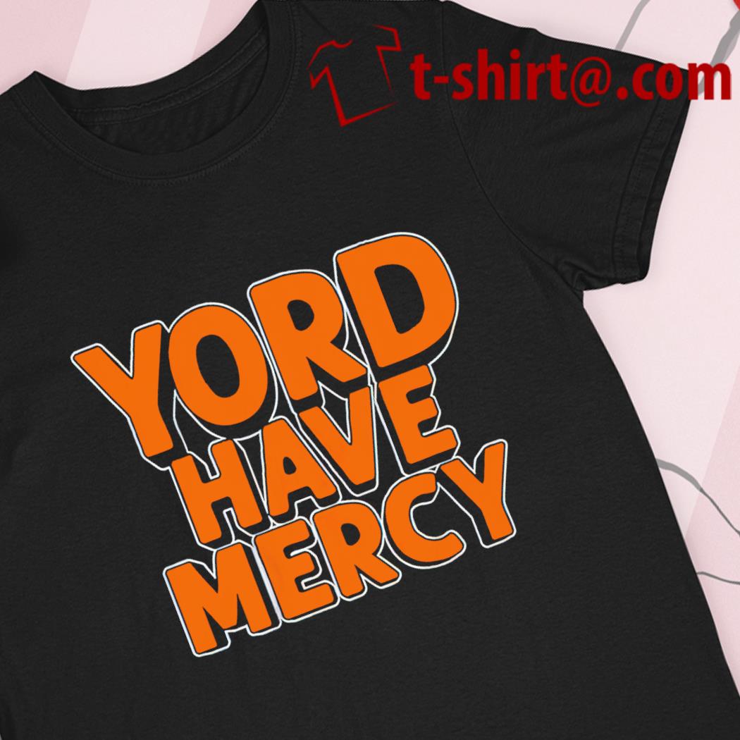 Yordan Alvarez yord have mercy 2022 T-shirt