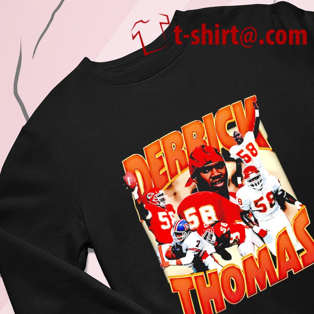 Derrick Thomas dreams 2022 T-shirt, hoodie, sweater, long sleeve