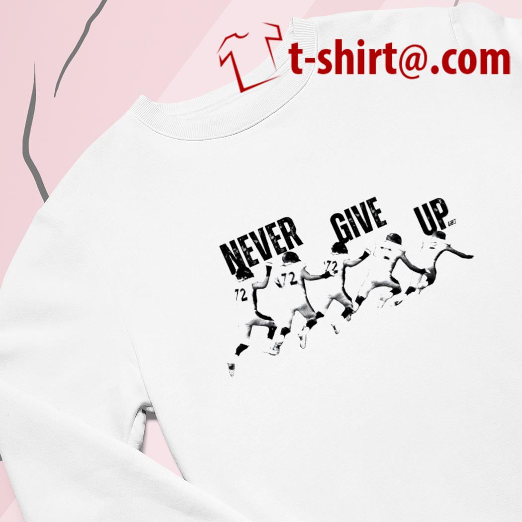 Garett Bolles never give up funny T-shirt, hoodie, sweater, long sleeve and  tank top