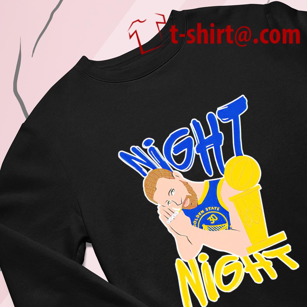 Official Steph Curry says night night shirt, hoodie, sweater, long sleeve  and tank top
