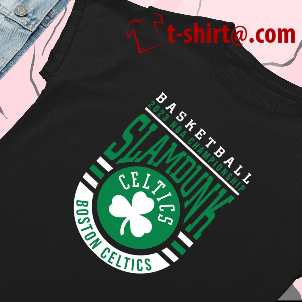 Official 2023 championship slamdunk Boston celtics basketball logo T-shirt,  hoodie, tank top, sweater and long sleeve t-shirt