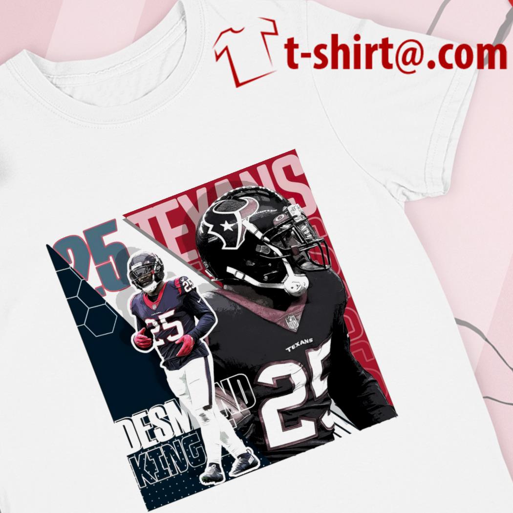 Top desmond King II 25 Houston Texans football player poster shirt, hoodie,  sweater, long sleeve and tank top