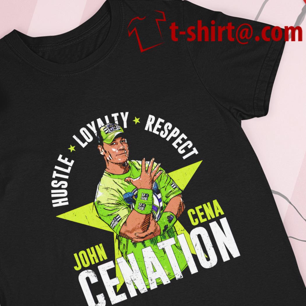 John Cena Hustle Loyalty Respect